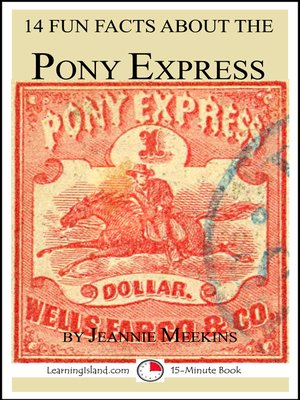 cover image of 14 Fun Facts About the Pony Express